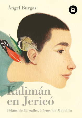 Kalimn en Jeric, de ngel Burgas, publicado por Editorial Bamb, premio International Latino Book Award